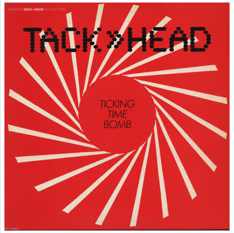 Tackhead / Ticking Time Bomb